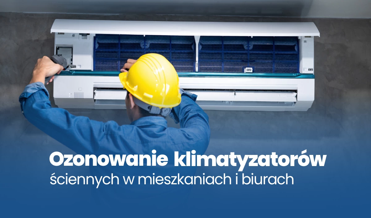 Ozonowanie Kraków - klimatyzatory ścienne